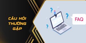 câu hỏi thường gặp